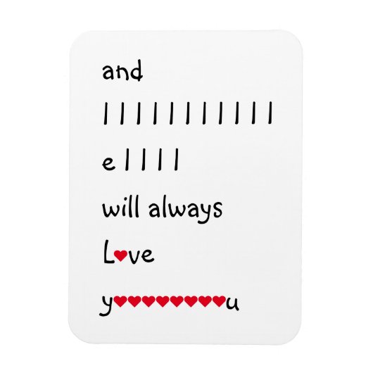 そして私はいつもあなたを気の利いたユーモアおもしろいの引用文を愛する マグネット (縦)