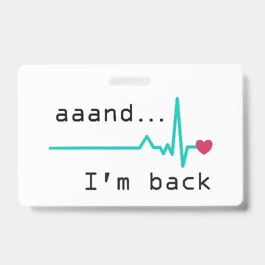 そして私は戻ってきた、ハートアタックサバイバー ビジネスカー バッジ (正面)