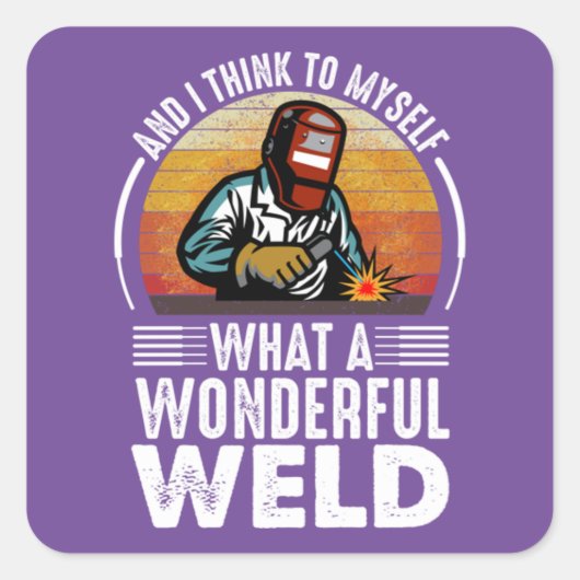 そして私は考え何と素晴らしい溶接を自分自身におもしろいする スクエアシール (正面)