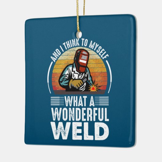 そして私は考え何と素晴らしい溶接を自分自身におもしろいする セラミックオーナメント (左)