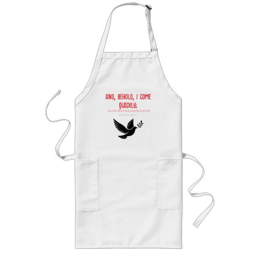 そして見よ来よく黙示録22:12-14 ロングエプロン (正面)
