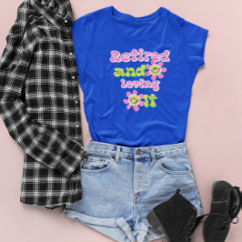 そして退職したそれを愛して Tシャツ