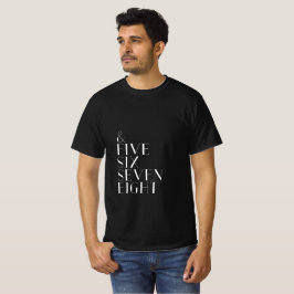 そして5つの67 8 8ダンス数ホワイト文字 Tシャツ