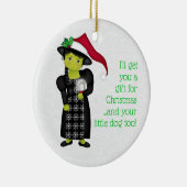 そして、あなたの小さな犬に！邪悪な魔女WOO セラミックオーナメント (右)