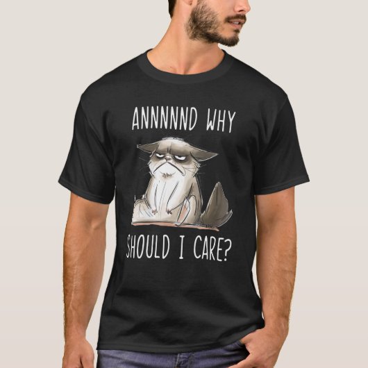 そして、なぜ私気には皮肉な猫1 Tシャツ (正面)