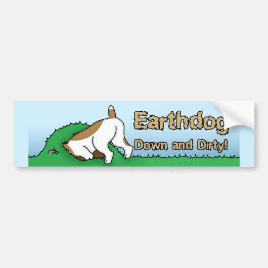 そしてEarthdogの汚れたバンパーステッカー バンパーステッカー (正面)