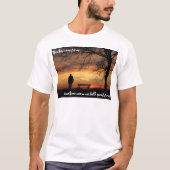 そし来て私の為に…誰もいなかった...... Tシャツ (正面)