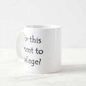 そのために私は大学のノートに行った コーヒーマグカップ (正面左)