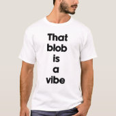 そのもやもやはビジュ Tシャツ (正面)