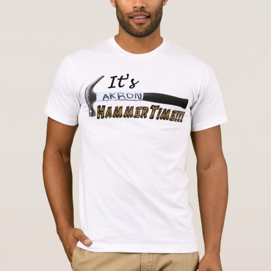 そのアクロンのハンマーの時間 Tシャツ (正面)