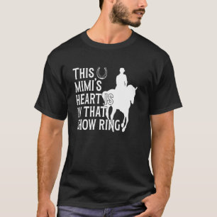 そのショーリングでの馬のショー ミミ おばあちゃんの乗馬 Tシャツ