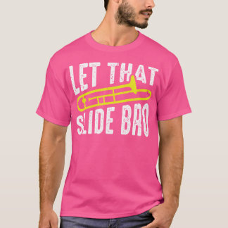 そのスライドBroバンドギフトおもしろいトロンボンプレイ Tシャツ