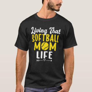 そのソフトボールの母の生活ソフトボールの母の生活 Tシャツ