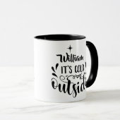 そのパーソナライズされた寒い外の休日の名前 マグカップ (正面右)