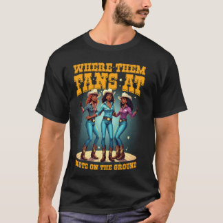そのファンがいるグラウンドにいるブラックカウガールブーツ Tシャツ