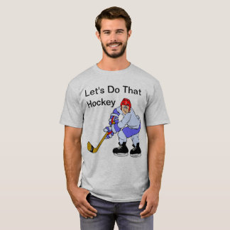 そのホッケーをしよう Tシャツ