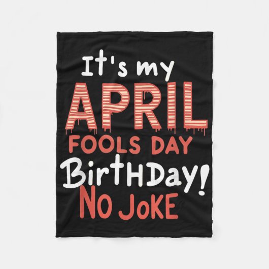 そのマイエイプリルフールズデイ誕生日おもしろいお祝い フリースブランケット (正面)