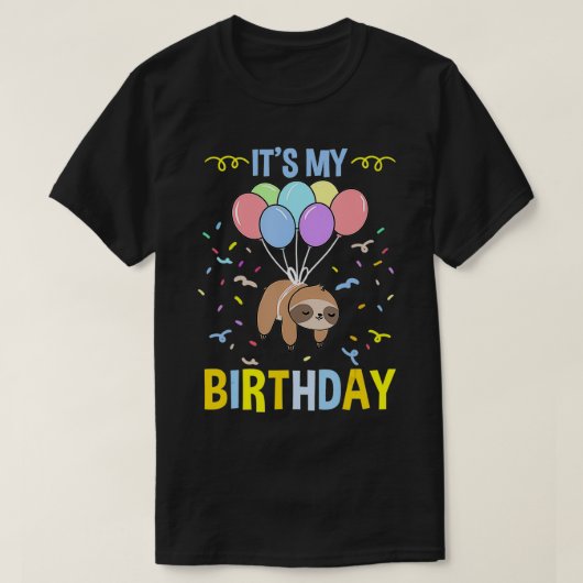 そのマイ誕生日スロース Tシャツ (デザイン正面)