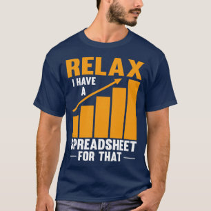 そのリラックス会計の表計算を持っておもしろいいる Tシャツ