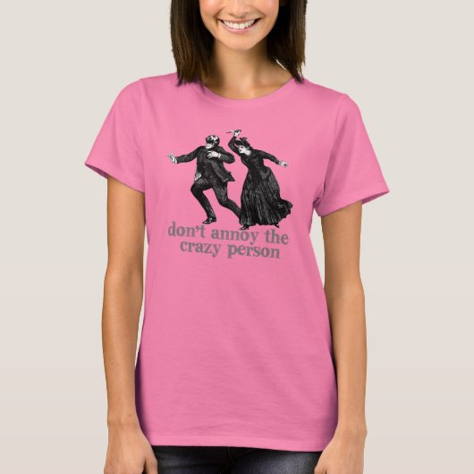 その人を困らせな熱狂するい Tシャツ (正面)