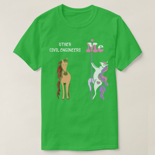 その他の土木技師Me Tee Unicorn Civil Engineering Tシャツ (デザイン正面)
