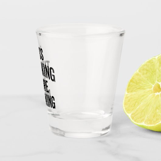 その他の飲み物のおもしろいことわざ ショットグラス (右)