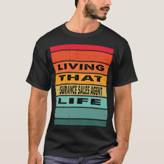 その保険販売代理店の終身雇用の生活 Tシャツ