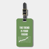 その傾向はあなたの友人の株式市場のトレーダーである ラゲッジタグ (正面縦)