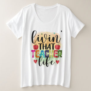 その先生生活を生きる – 先生への贈り物 プラスサイズTシャツ