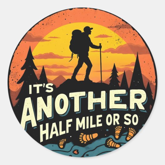 その別の半マイルかそこらの山のハイキングギフト ラウンドシール (正面)
