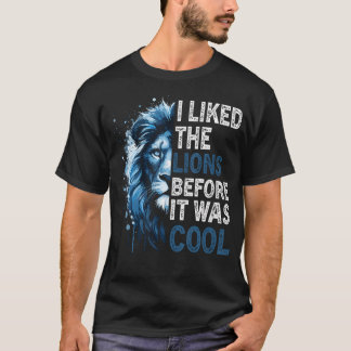 その前は獅子が好きだったクール Tシャツ