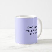 その口調の私を見ないで下さい! コーヒーマグカップ (正面右)