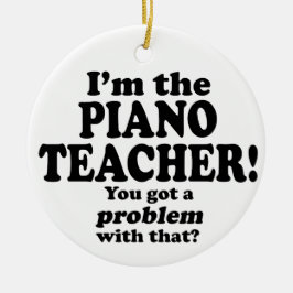 その問題 – ピアノ先生 セラミックオーナメント