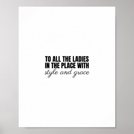 その場にいる女性はスタイルと優雅さで ポスター (正面)