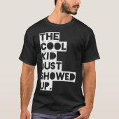 その子クールはTシャツを見せたばかりだ Tシャツ (正面)