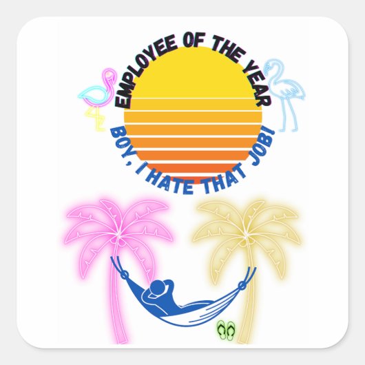 その年の従業員：私はその仕事を嫌う少年！ スクエアシール (正面)