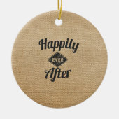 その後ずっと幸福にヴィンテージのバーラップ セラミックオーナメント (正面)