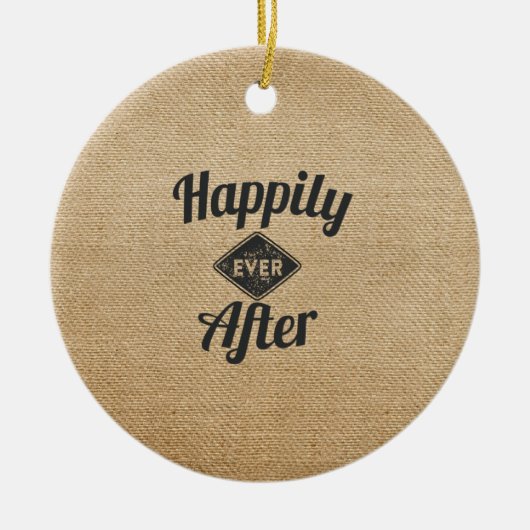 その後ずっと幸福にヴィンテージのバーラップ セラミックオーナメント (正面)