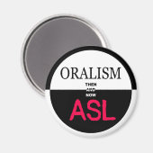 その後、オラリズムと今ASL マグネット (正面/裏面)