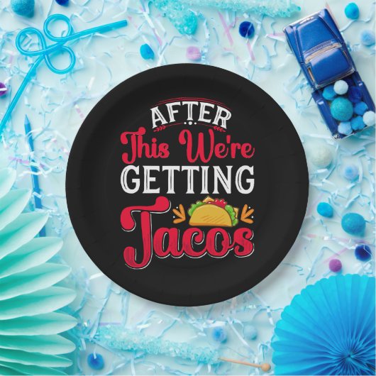 その後、タコスを手に入れる ペーパープレート (パーティー)