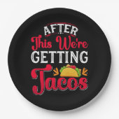 その後、タコスを手に入れる ペーパープレート (正面)