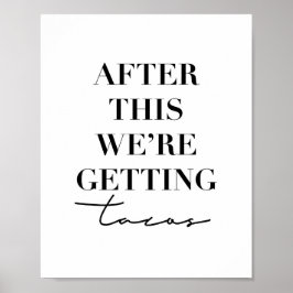 その後、タコスを手に入れる ポスター
