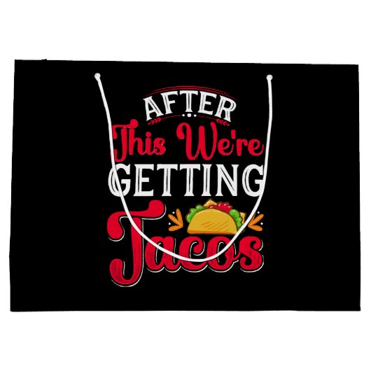 その後、タコスを手に入れる ラージペーパーバッグ (裏面)