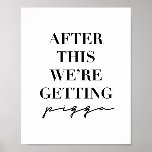 その後、ピザを手に入れる ポスター (正面)