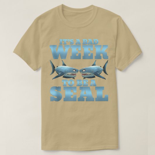 その悪い週はアザラシ463おもしろい Tシャツ (デザイン正面)