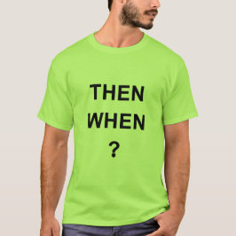 その時が来たら Tシャツ