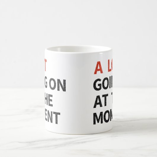 その時点でたくさんのことが起こっている コーヒーマグカップ (中央)