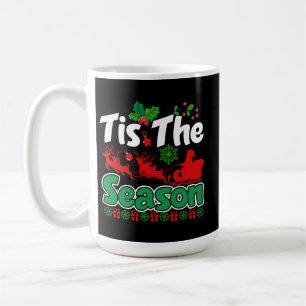 その時節だから Tis The Season Christmas Holiday Design-61 コーヒーマグカップ