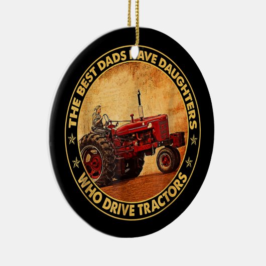 その最高のパパにはトラクターを運転する娘がいる セラミックオーナメント (右)