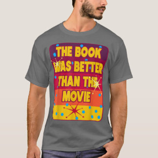 その本は映画本好きの贈り物より良かった Tシャツ